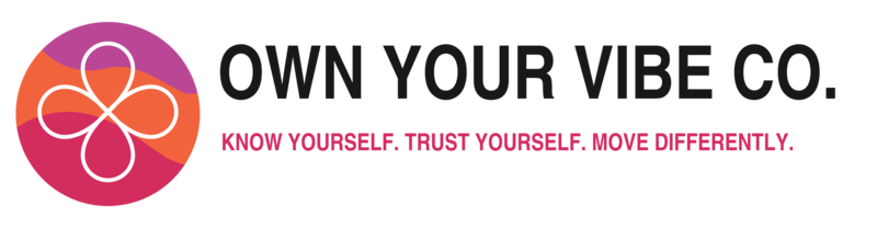 Own Your Vibe 